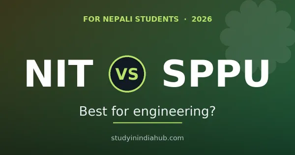 NIT vs SPPU (Pune University): Which Is Better for Nepali Students to Study Engineering? (2026)